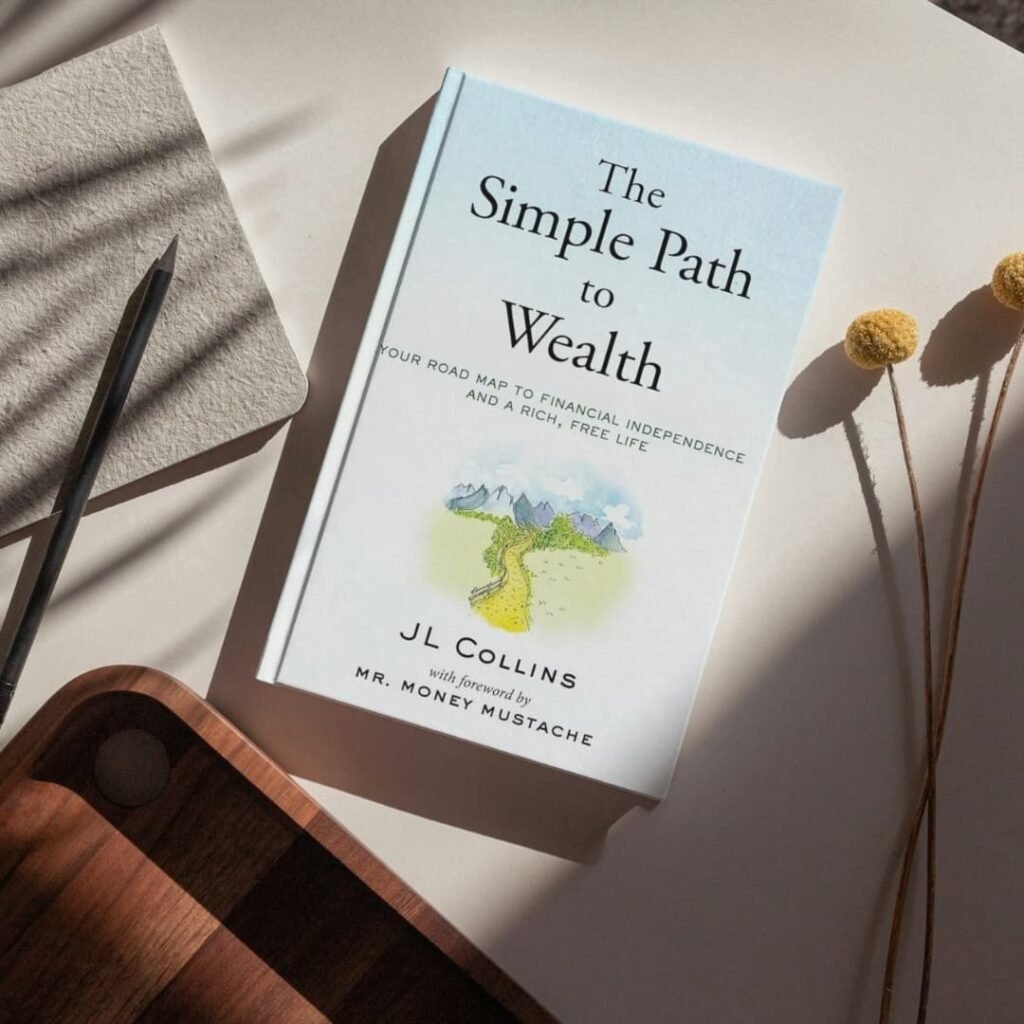 Simple Path to Wealth from JL Collins