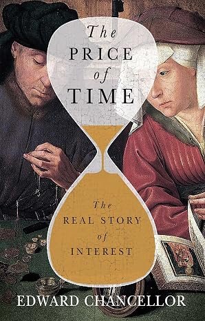 Book cover of The Price of Time: The Real Story of Interest by Edward Chancellor